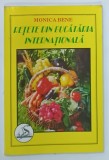 RETETE DIN BUCATARIA INTERNATIONALA de MONICA BENE , 1997
