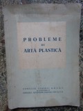 PROBLEME DE ARTA PLASTICA , 1954