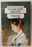 VILLETTE by CHARLOTTE BRONTE , 1994