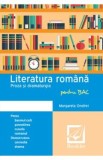 Literatura Romana Proza si dramaturgie pentru BAC - Margareta Onofrei