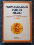 FARMACOLOGIE PENTRU MEDICI - Cuparencu (volumul I)