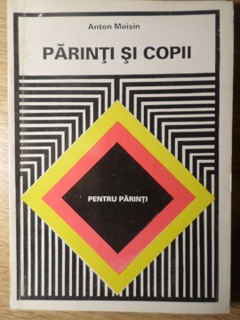 PARINTI SI COPII-ANTON MOISIN