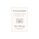 Untouchable: How Powerful People Get Away with It
