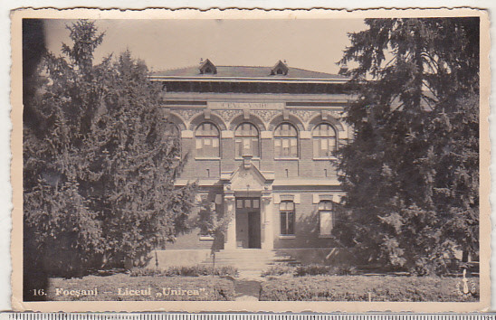 bnk cp Focsani - Liceul Unirea - circulata 1940