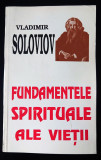 Vladimir Soloviov, Fundamentele spirituale ale vietii, impecabila