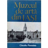 MUZEUL DE ARTA DIN IASI-CLAUDIU PARADAIS-221712