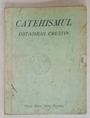 CATEHISMUL OSTASULUI CRESTIN de PREOT - MAIOR MATEI POPESCU , 90 DE INTREBARI SI RASPUNSURI , 1932 , DEDICATIE *