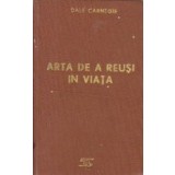 Arta de a reusi in viata