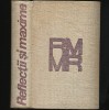 REFLECȚII ȘI MAXIME - CUGETĂRI - Carte Beletristica Antologie - Livrare Rapida