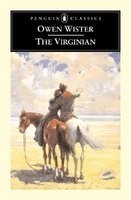 The Virginian: A Horseman of the Plains
