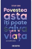 Povestea asta iti poate salva viata - Tiffany Crum
