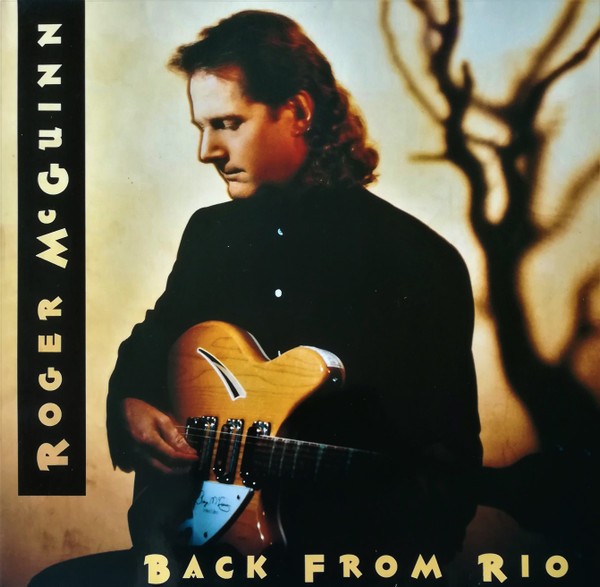 Vinil Roger McGuinn &ndash; Back From Rio (-VG)