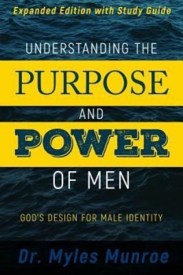 Understanding the Purpose and Power of Men: God&amp;#039;s Design for Male Identity foto