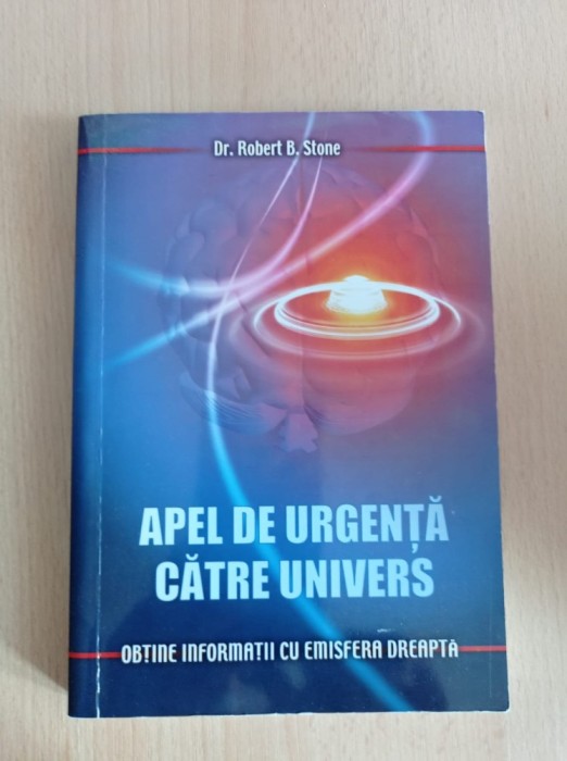 Robert B. Stone - Apel de urgenta catre univers