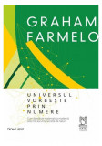 Universul vorbește prin numere - Paperback brosat - Graham Farmelo - Lebăda Neagră