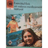 Marian Firimita - Exercitiul fizic un valoros medicament natural, vol. II (1981)