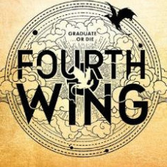 Fourth Wing. The Empyrean #1 - Rebecca Yarros