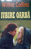 IUBIRE OARBA-WILKIE COLLINS