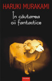 &Icirc;n căutarea oii fantastice - Paperback brosat - Haruki Murakami - Polirom