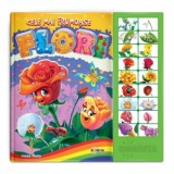 Carte cu sunete: Cele mai frumoase flori - Inesa Tautu