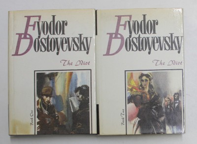 THE IDIOT by FYODOR DOSTOYEVSKY , A NOVEL IN TWO BOOKS , 1989 * EDITURA RADUGA foto