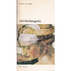 Charles de Tolnay - Michelangelo