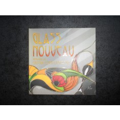 GLASS NOUVEAU. VITRALIUL LUI CRISTIAN FLORIN ANGHELESCU. ALBUM (2019)