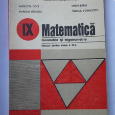 MATEMATICA GEOMETRIE SI TRIGONOMETRIE CLASA A IX A COTA , RADUTIU ,