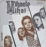 Disc vinil, LP. MIHAELA MIHAI: PRIMAVARA PRIMAVARA ETC.-MIHAELA MIHAI