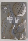 FILOSOFIA LUI HABERMAS de ANDREI MARGA , 2017