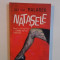 NATASELE , NOUA RETETA MONDIALA A COMERTULUI SEXUAL de VICTOR MALAREK , 2011 *BLOC DE FILE USOR INDOIT