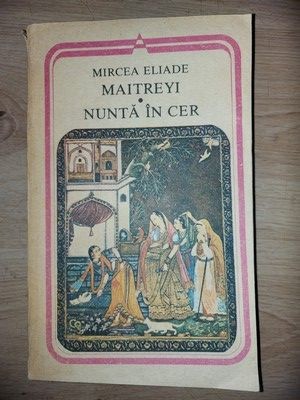 Maitreyi Nunta in cer- Mircea Eliade foto