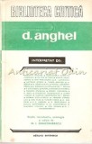 Cumpara ieftin D. Anghel - M. I. Dragomirescu, Editura Eminescu, 1982, Studii literare