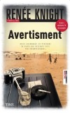 Avertisment - Renee Knight - Trei