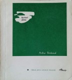 Scrieri Alese Arthur Rimbaud - Poezii, Editura Pentru Literatura Universală 1968, Colectia Poesis, 286 pagini