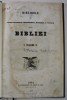 BIBLICELE SAU NOTITII HISTORICE PHILOSOPHICE , RELIGIOASE SI POLITICE ASUPRA BIBLIEI de I. HELIADE RADULESCU , 1858