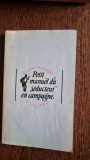 Petit manuel du seducteur en campagne - Alain Paucard