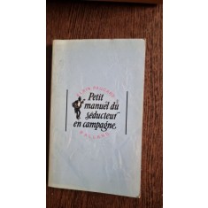 Petit manuel du seducteur en campagne - Alain Paucard