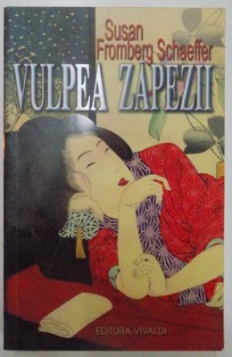 VULPEA ZAPEZII de SUSAN FROMBERG SCHAEFFER , 2006 foto