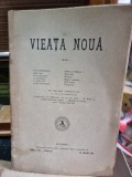 Revista Vieata Noua Nr. 11, Iulie 1911, Romana, 30 pagini, Tipografia Cooperativa Poporului, Coperta Brosata