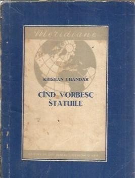 Cand vorbesc statuile - Krishan Chandar foto