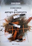 Concord cu artisti si expozitii - Ioan Iovan