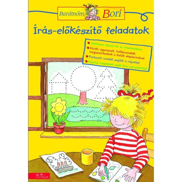 &Iacute;r&aacute;s-elők&eacute;sz&iacute;tő feladatok - Bar&aacute;tnőm, Bori foglalkoztat&oacute; f&uuml;zet - P&aacute;sztor Cs&ouml;rgei Andrea