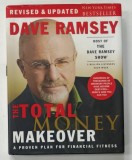 THE TOTAL MONEY MAKOVER , A PROVEN PLAN FOR FINANCIAL FITNESS by DAVE RAMSEY , 2003