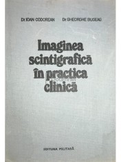 Ioan Codorean - Imaginea scintigrafica in practica clinica (Editia: 1985) foto