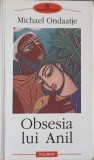 Obsesia lui Anil - Michael Ondaatje, Polirom, 2002, Proza XXI, Roman, Beletristica, 331 pagini