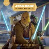 Star Wars the High Republic: The Great Jedi Rescue