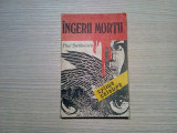 INGERII MORTII - Crime Celebre - Paul Stefanescu - 1992, 228 p., Alta editura
