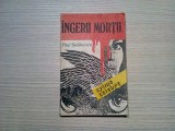 INGERII MORTII - Crime Celebre - Paul Stefanescu - 1992, 228 p., Alta editura