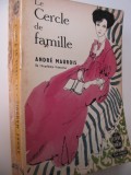 Le Cercle de famille (Le Livre de poche) - Andre Maurois